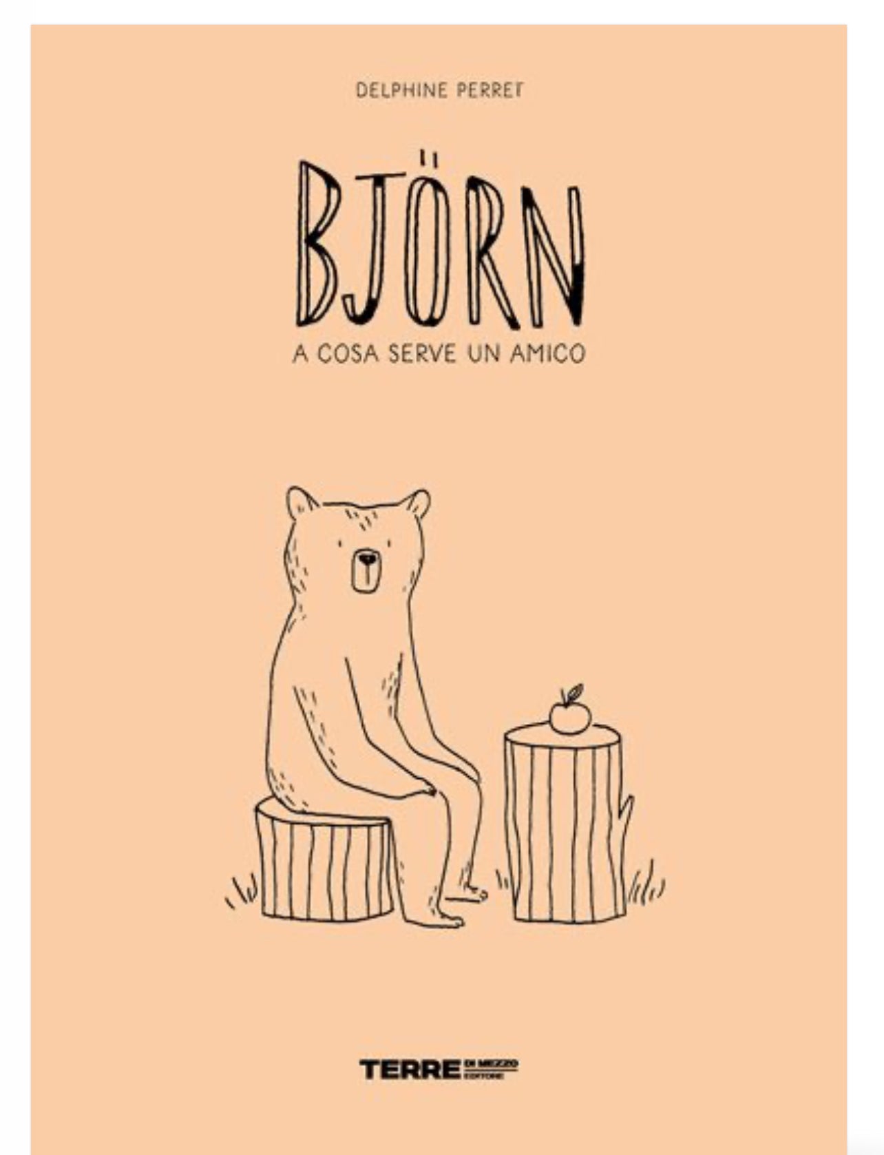 Bjorn A cosa serve un amico, Delphine Perret