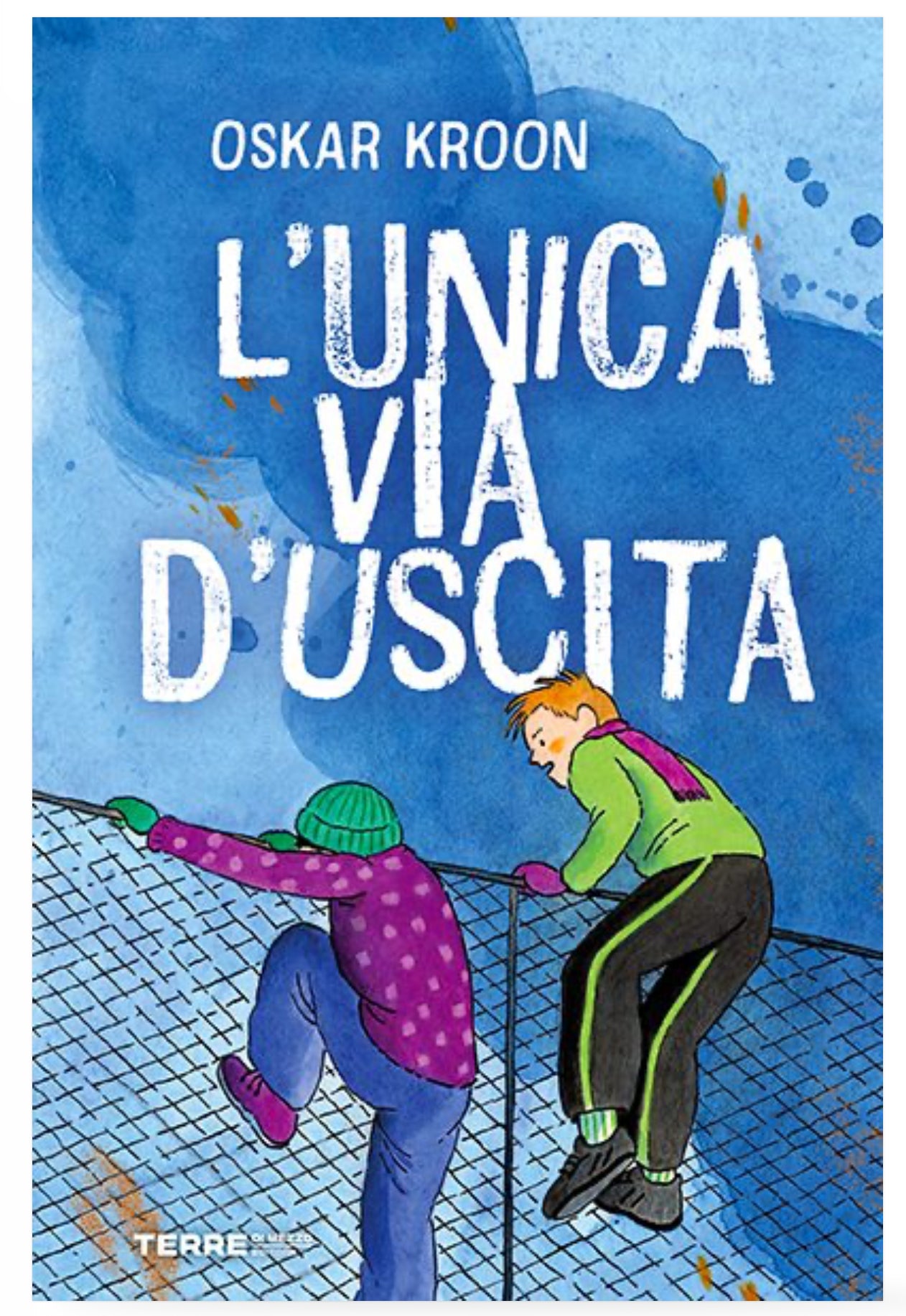L’unica via d’uscita, Oskar Kroon