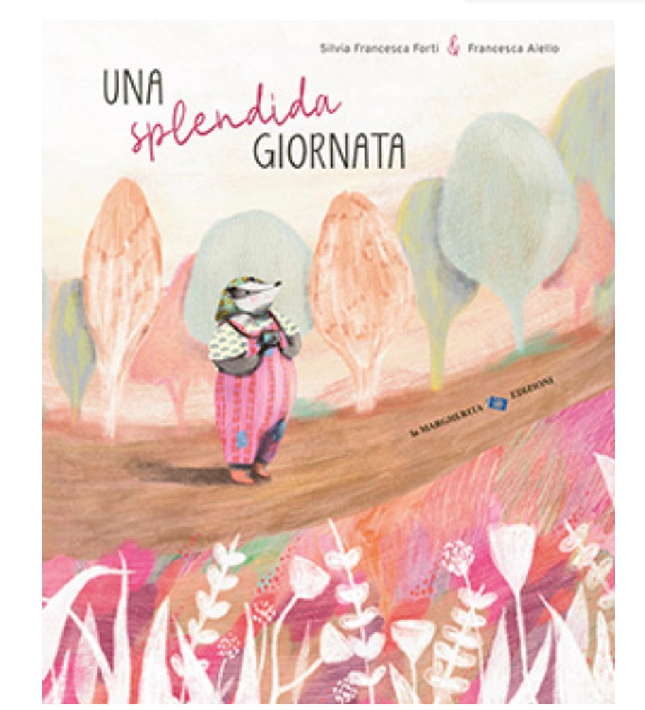 Una splendida giornata, Silvia Francesca Forti, Francesca Aiello