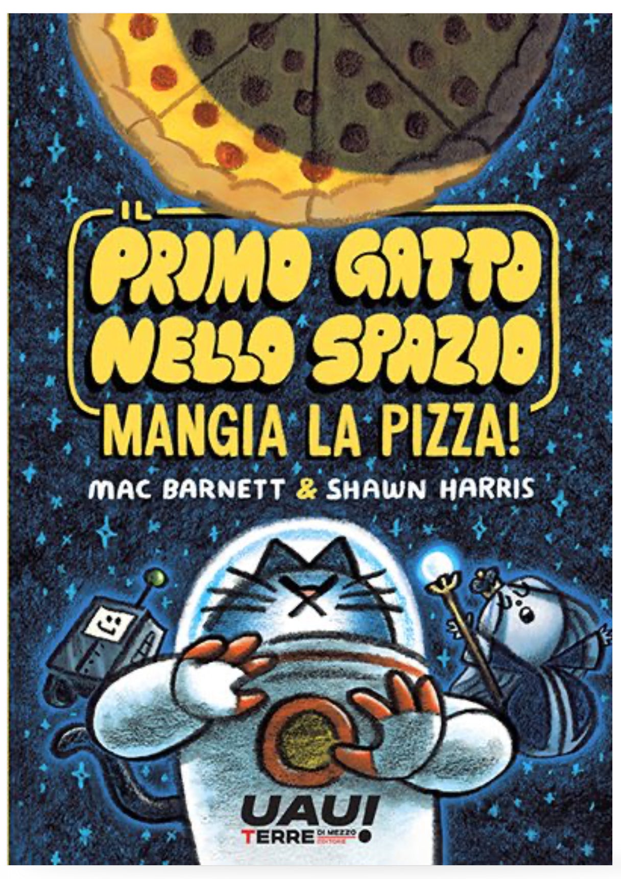 Il primo gatto nello spazio mangia la pizza, Mac Barnett