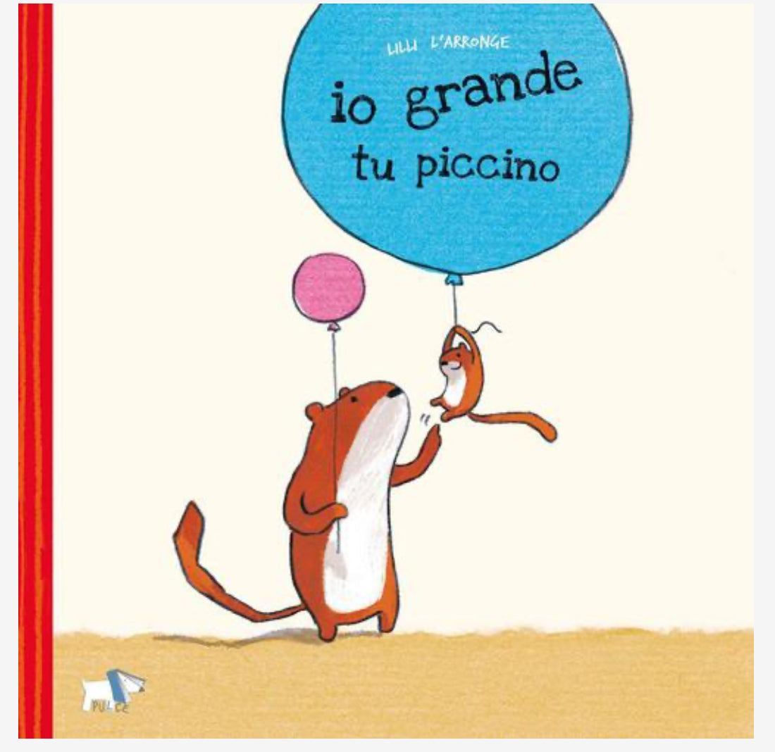 Io grande tu piccino, Lilli L’Arronge