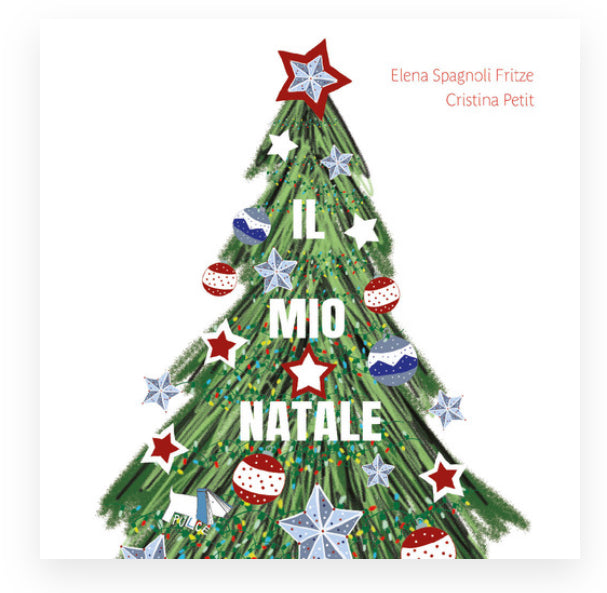 Il mio Natale, Cristina Petit, Elena Spagnoli Fritze