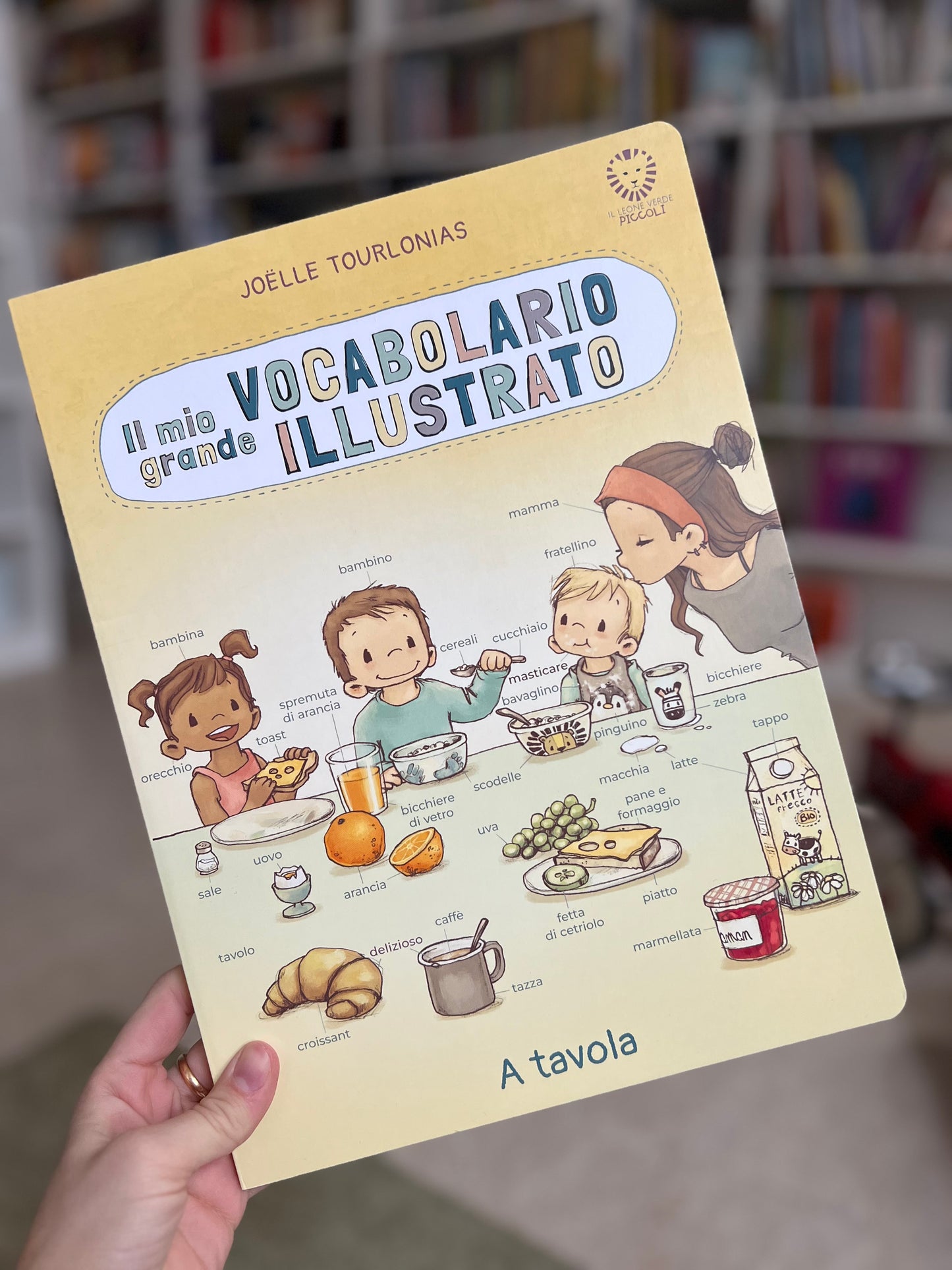 Il mio grande vocabolario illustrato - A tavola, Joelle Tourlonias