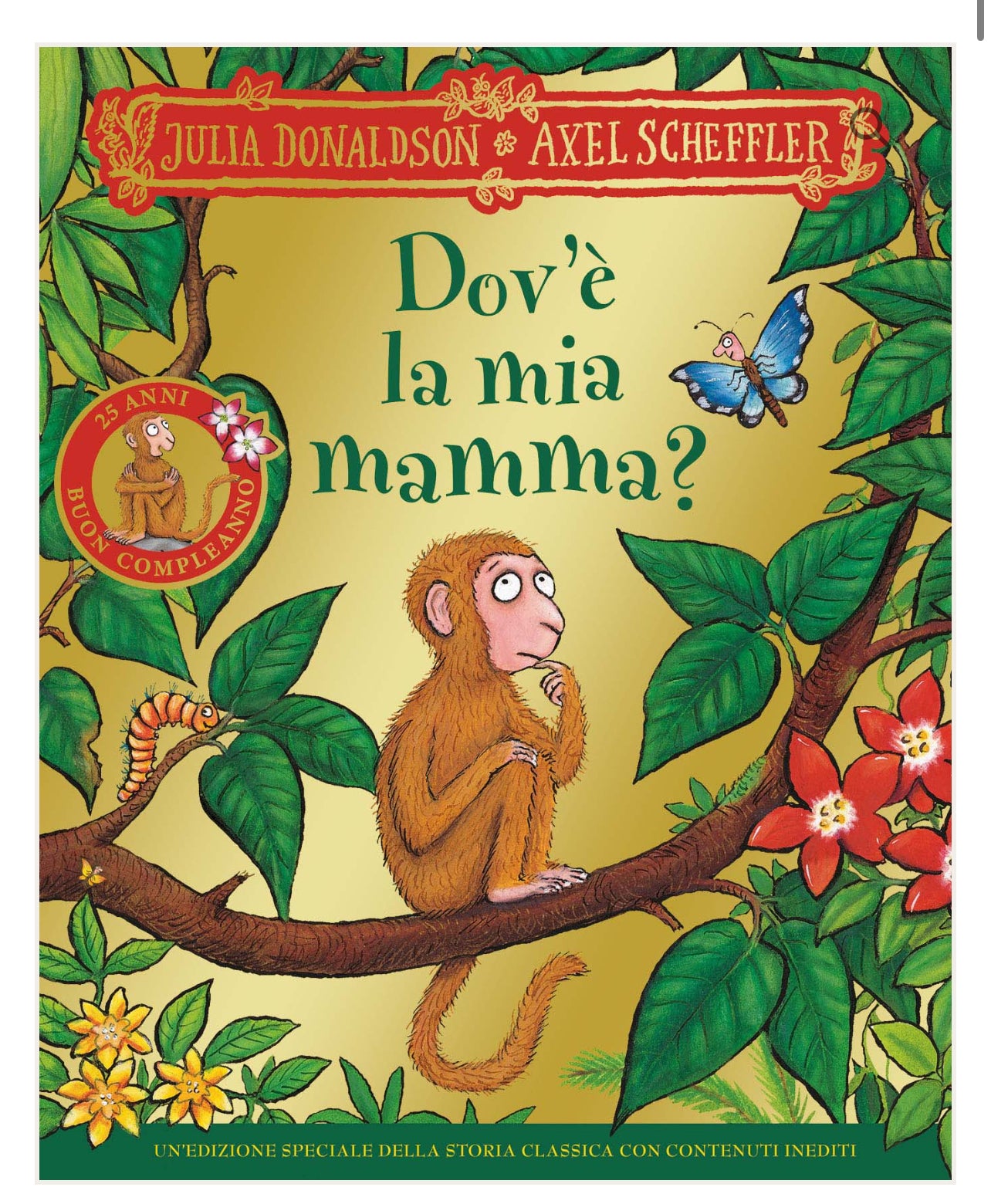 Dov’è la mia mamma? Julia Donaldson, Axel Scheffler