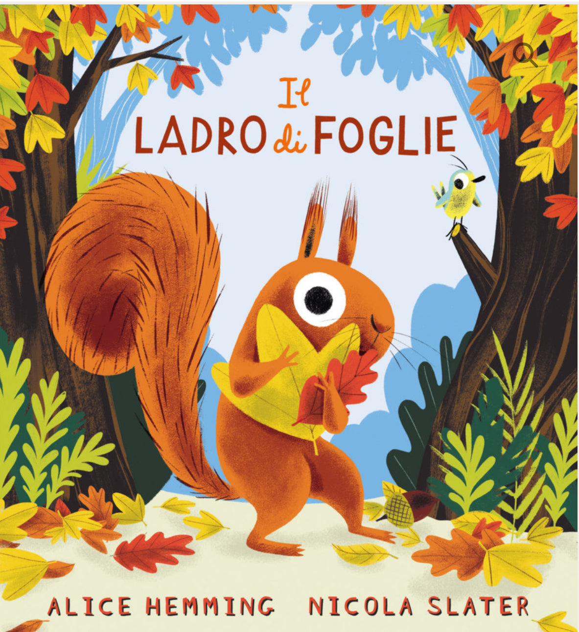 Il ladro di foglie, Alice Hemming e Nicola Slater