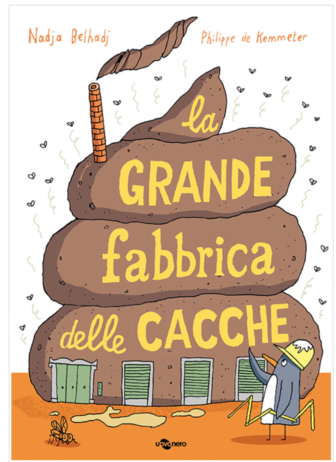 La grande fabbrica delle cacche, Nadja Belhadj, Philippe de Kemmeter