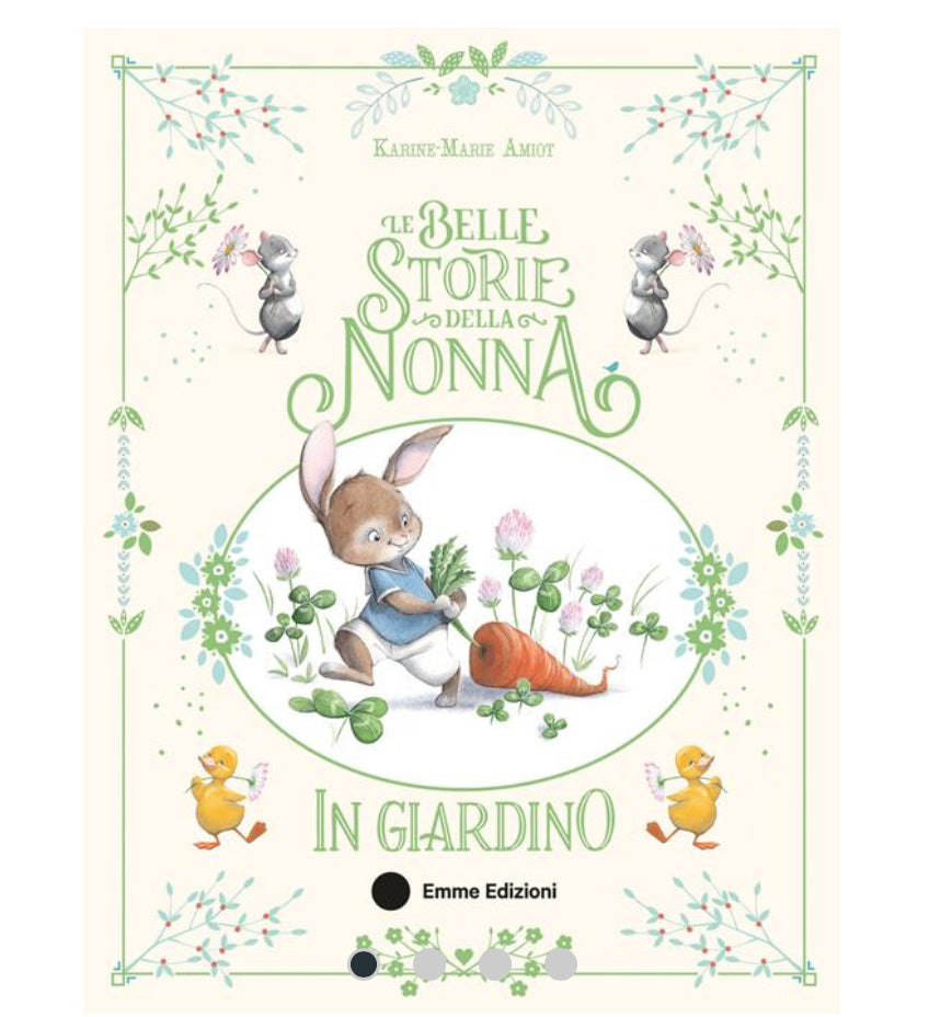 Le belle storie della nonna in giardino, Karine-Marie Amiot, Julie Mellan
