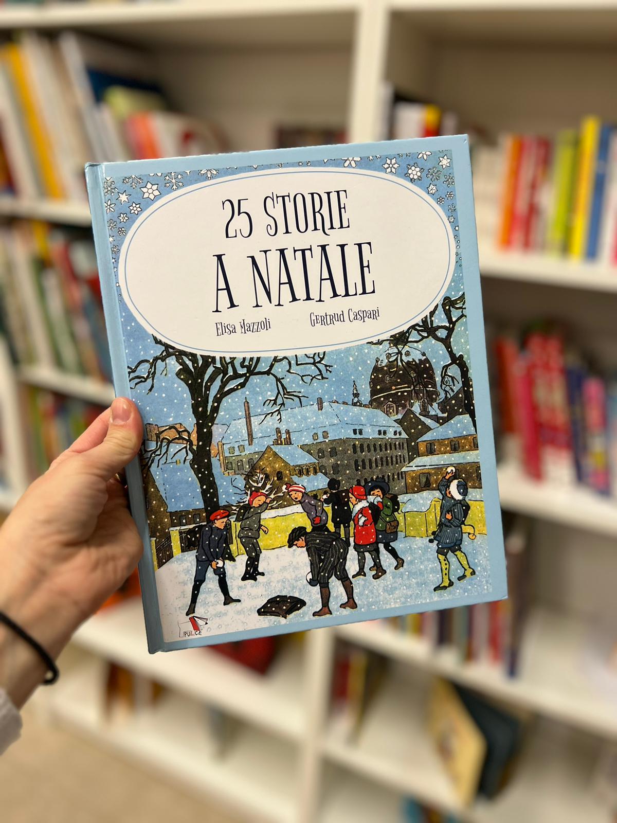 25 storie a Natale, Elisa Mazzoli e Gertrud Caspari