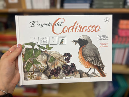 Il segreto del Codirosso, Francesca Casadio Montanari & Marina Cremonini