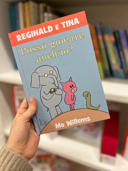 La SERIE, Reginald e Tina - 6 LIBRI Mo Willems