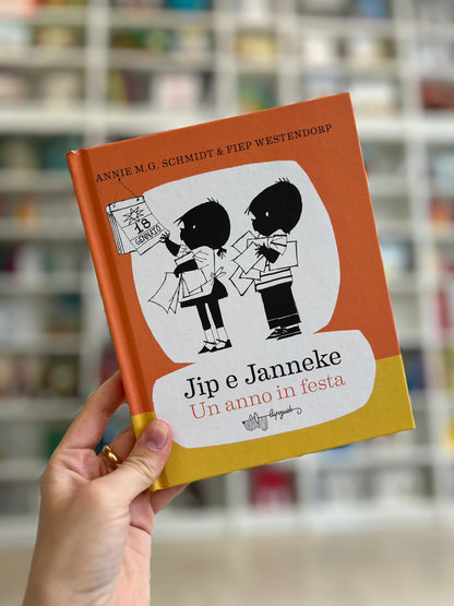 Jip e Janneke, un anno in festa, Annie M. G. Schmidt, Fiep Westendorp