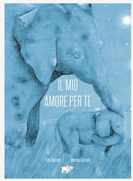 Il mio amore per te, Elisa Mazzoli, Michel Gastaldi