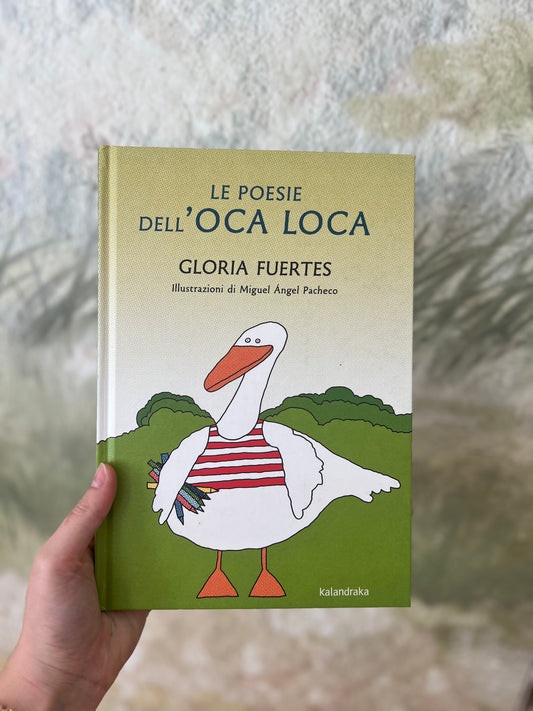 Le poesie dell’Oca Loca, Gloria Fuertes & Miguel Angel Pacheco