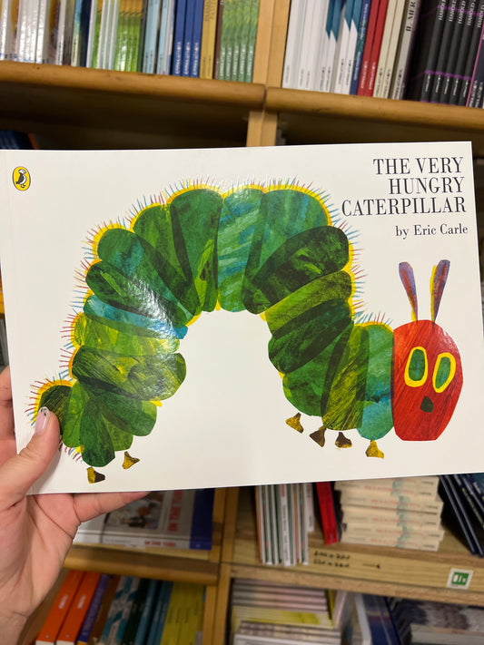 The very hungry caterpillar, Eric Carle