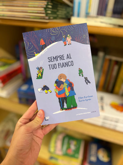 Sempre al tuo fianco, Ellen Karlsson, Karin Cyrén