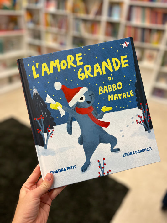 L’amore grande di Babbo Natale, Cristina Petit, Lenina Barducci
