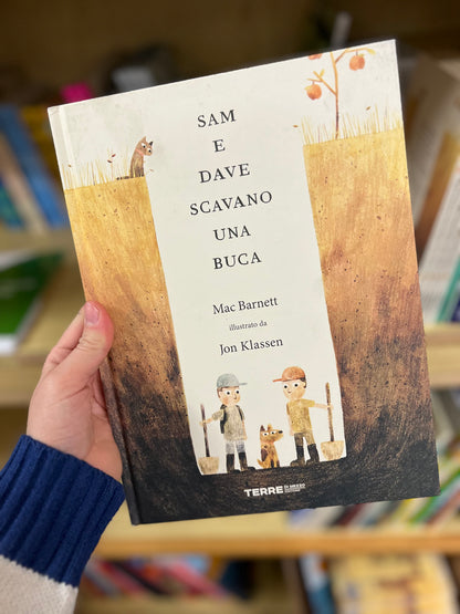 Sam e Dave scavano una buca, Mac Barnett, Jon Klassen