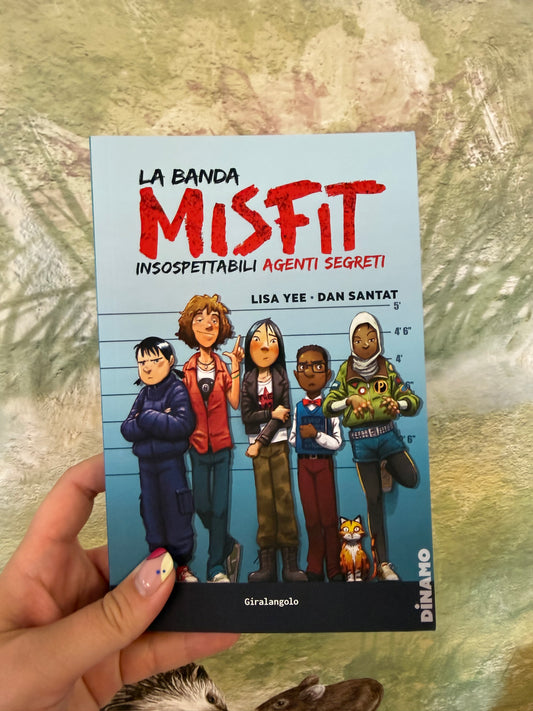 La banda misfit, insospettabili agenti segreti, Lisa Yee, Dan Santat