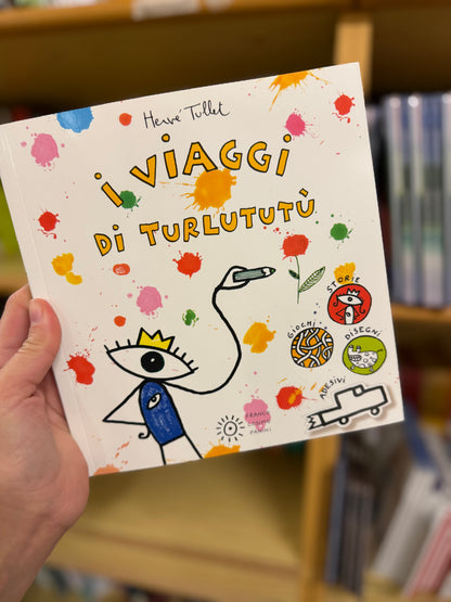 I viaggi di Turlututù, Hervé Tullet