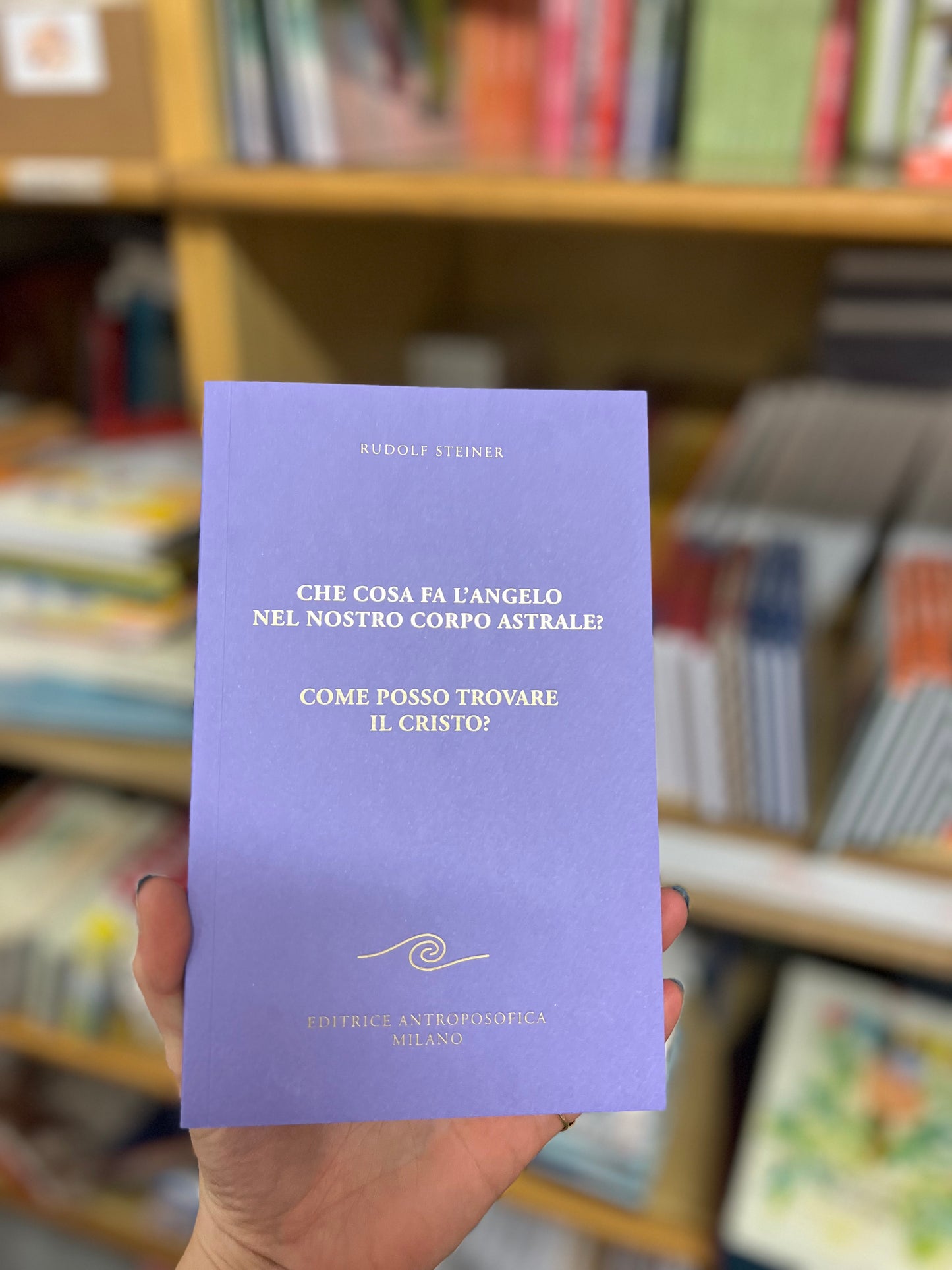 Che cosa fa l’angelo nel nostro corpo astrale? Come posso trovare il Cristo?, Rudolf Steiner