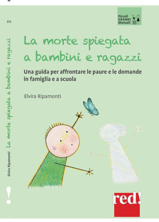 PREORDINE La morte spiegata a bambini e ragazzi, Elvira Ripamonti