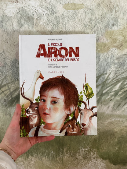 Il piccolo Arno e il signore del bosco, Francesco Niccolini e Sonia Maria Luce Possentini