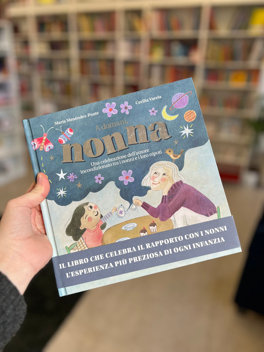 A domani, nonna, Maria Menendez Ponte, Cecilia Varela