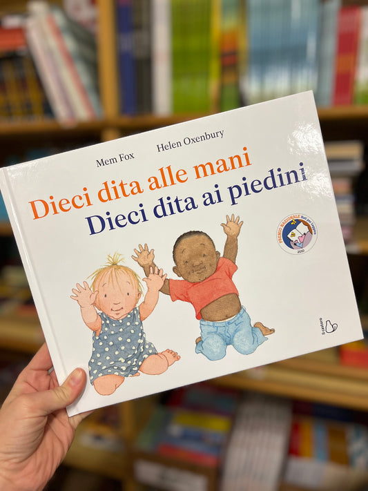 Dieci dita alle mani, dieci dita ai piedini, Mem Fox, Helen Oxenbury