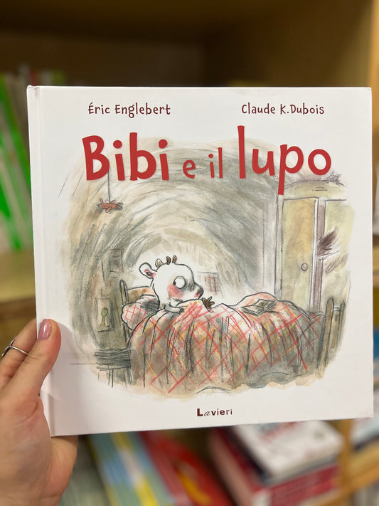 Bibi e il lupo, Éric Englebert & Claude K. Dubois