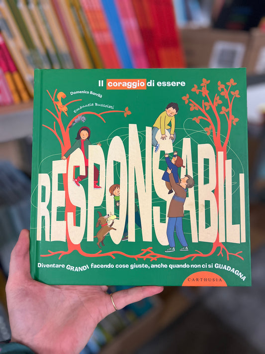 Il coraggio di essere responsabili, Domenico Barrilà e Emanuela Bussolati