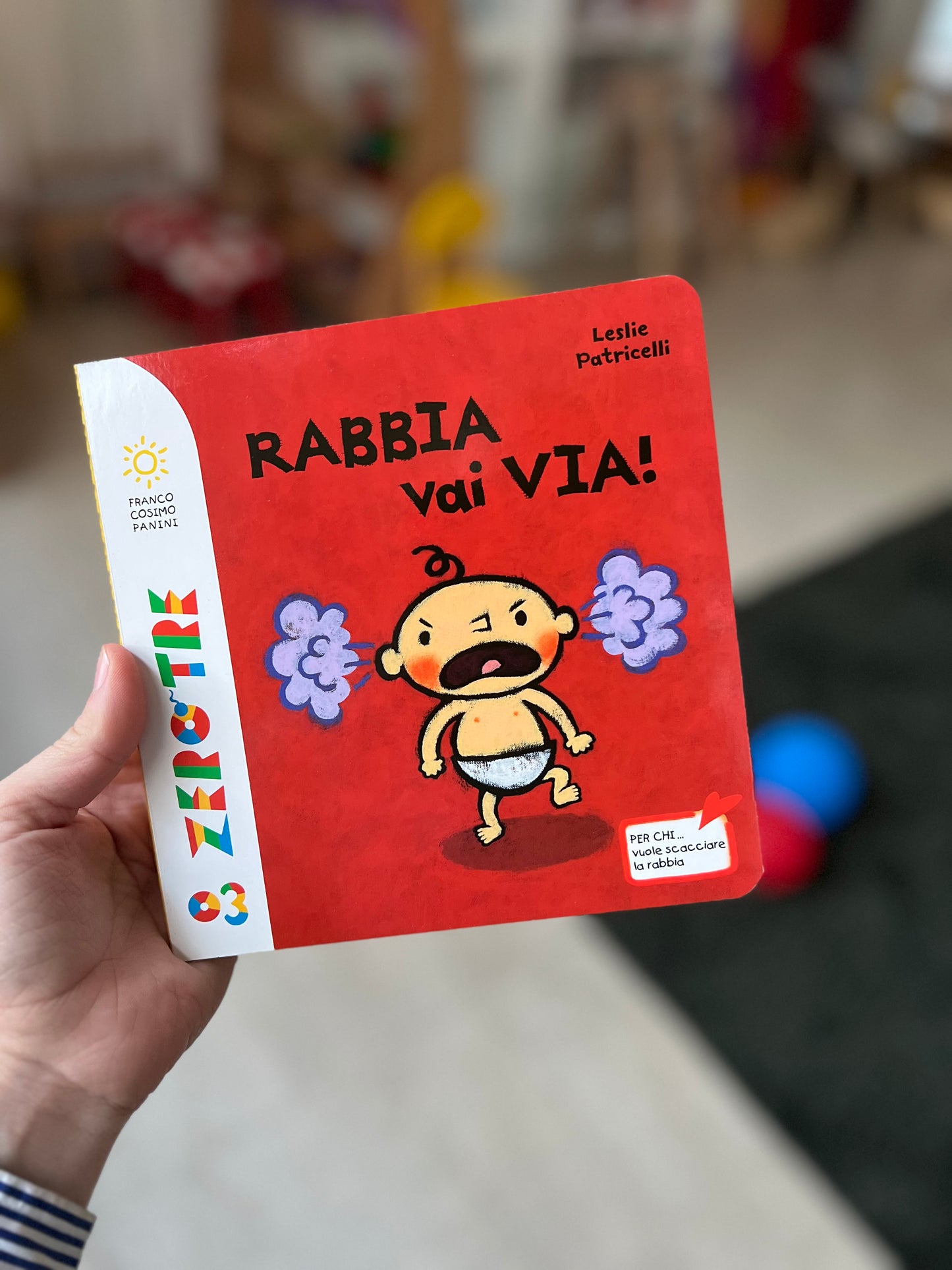 Rabbia vai via! Leslie Patricelli