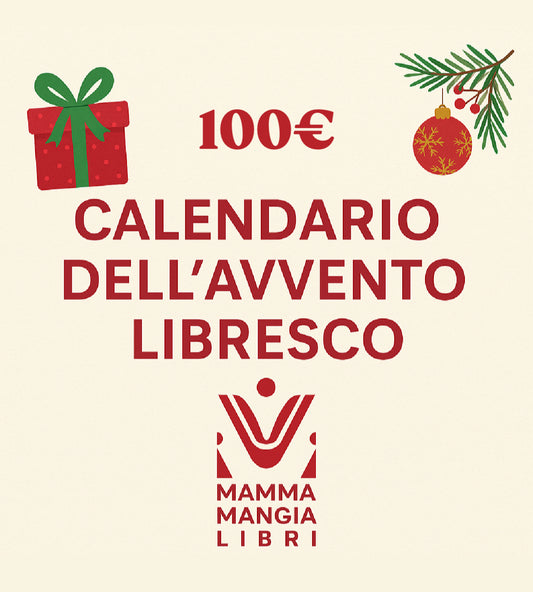 Calendario Dell’avvento Mamma Mangia Libri 100€