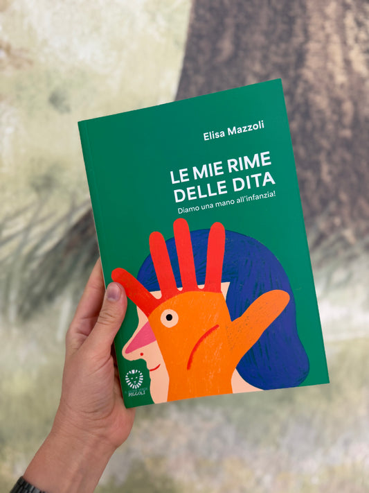 LE MIE RIME DELLE DITA, Elisa Mazzoli