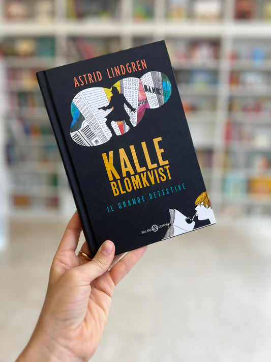 Kalle Blomkvist, Il grande detective, Astrid Lindgren