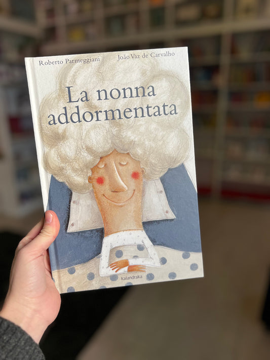 La nonna addormentata, Roberta Parmeggiani, Joan Vaz de Carvalho