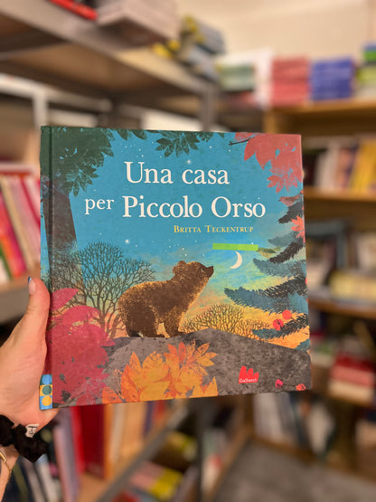 Una casa per Piccolo Orso, Britta Teckentrup