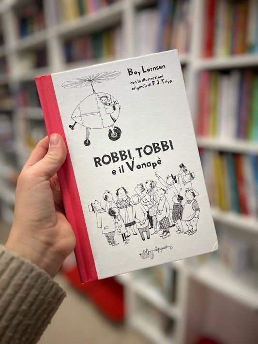 Robbi, Tobbi e il Vonapè, Boy Lornsen