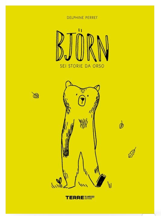 Bjorn Sei storie da orso, Delphine Perret