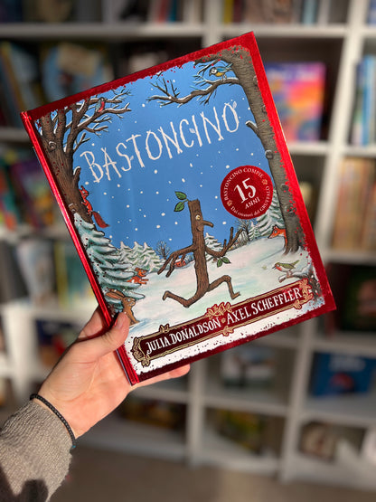 Bastoncino, Julia Donaldson, Axel Scheffler