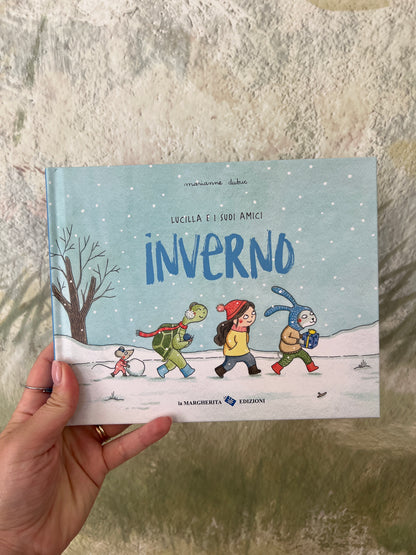 Lucilla e i suoi amici INVERNO, Marianne Dubuc