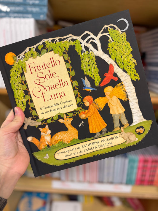 Fratello Sole, Sorella Luna, Katherine Paterson, Pamela Dalton