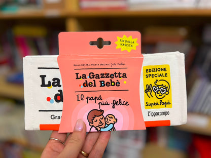 La Gazzetta del Bebè Il papà più felice, Julie Bullier