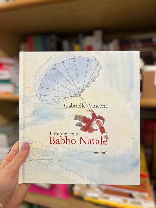 Il mio piccolo Babbo Natale, Gabrielle Vincent