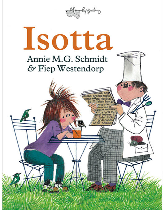 Isotta, Annie M.G. Schmidt, Fiep Westendorp