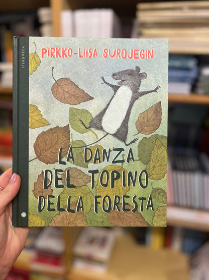 La danza del topino della foresta, Pirkko-Liisa Surojegin