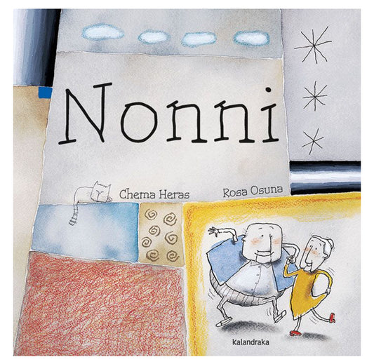 Nonni, Chema Heras, Rosa Osuna