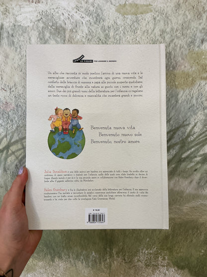 Questo mondo è per te, Julia Donaldson e Helen Oxenbury