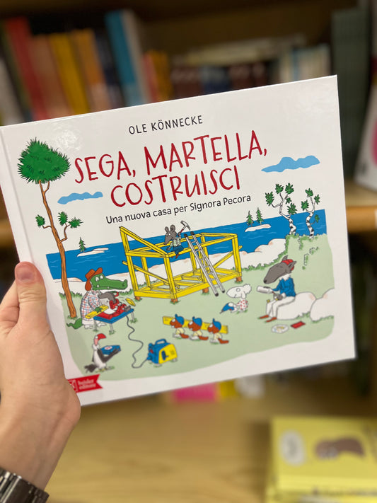 Sega, Martella, Costruisci, Una nuova casa per signora pecora, Ole Könnecke