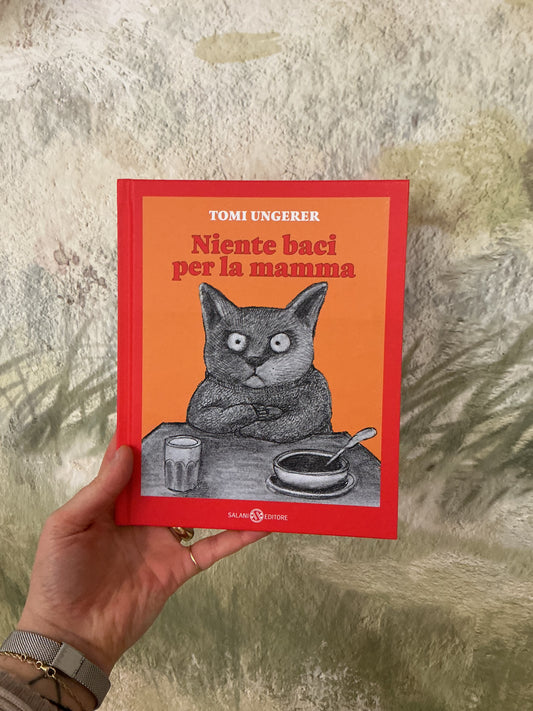 Niente baci per la mamma, Tomi Ungerer