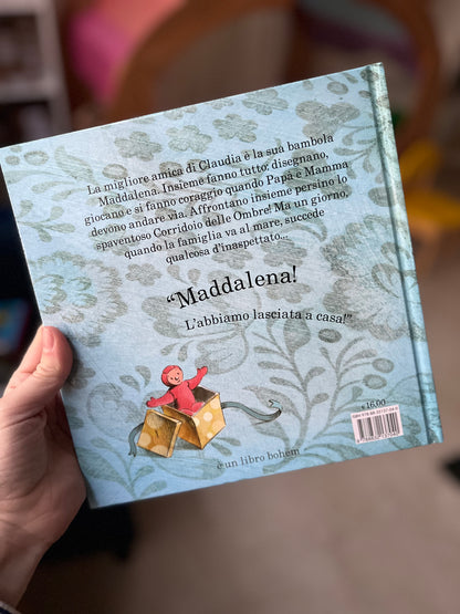 Maddalena, Laura Orsolini